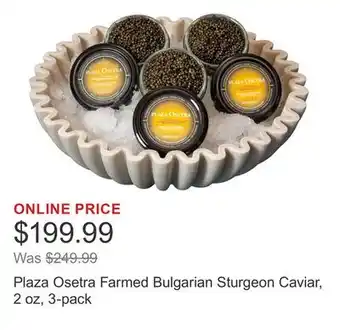 Costco Plaza Osetra Farmed Bulgarian Sturgeon Caviar, 2 oz, 3-pack offer