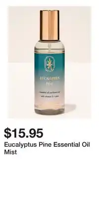 Bath & Body Works Eucalyptus Pine Essential Oil Mist offer