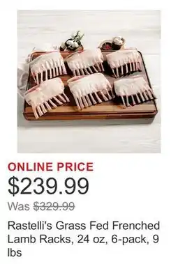 Costco Rastelli's Grass Fed Frenched Lamb Racks, 24 oz, 6-pack, 9 lbs offer