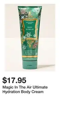 Bath & Body Works Magic In The Air Ultimate Hydration Body Cream offer