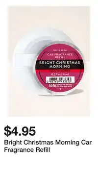 Bath & Body Works Bright Christmas Morning Car Fragrance Refill offer