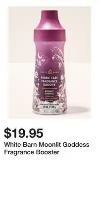 Bath & Body Works White Barn Moonlit Goddess Fragrance Booster offer