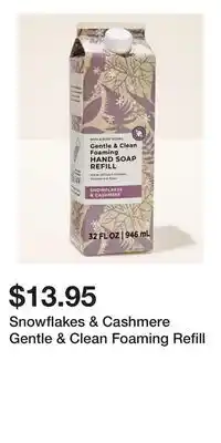 Bath & Body Works Snowflakes & Cashmere Gentle & Clean Foaming Refill offer