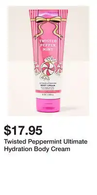 Bath & Body Works Twisted Peppermint Ultimate Hydration Body Cream offer
