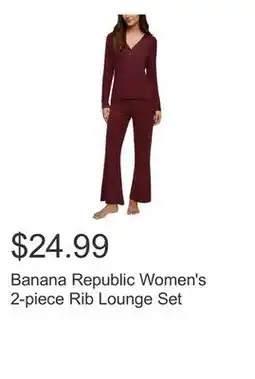 Costco Banana Republic Women's 2-piece Rib Lounge Set offer