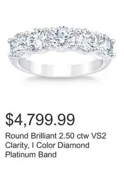 Costco Round Brilliant 2.50 ctw VS2 Clarity, I Color Diamond Platinum Band offer