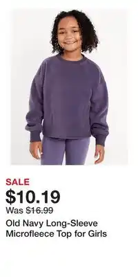 Old Navy Old Navy Long-Sleeve Microfleece Top for Girls offer