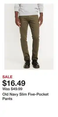 Old Navy Old Navy Slim Five-Pocket Pants offer