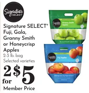 Pavilions Signature SELECT Fuji, Gala, Granny Smith or Honeycrisp Apples offer