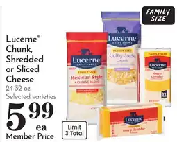 Pavilions Lucerne Chunk, Shredded or Sliced Cheese offer