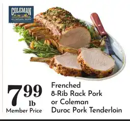 Pavilions Frenched 8-Rib Rack Pork or Coleman Duroc Pork Tenderloin offer