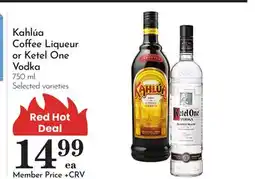 Pavilions Kahlúa Coffee Liqueur or Ketel One Vodka offer