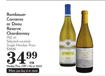 Pavilions Rombauer Carneros or Daou Reserve Chardonnay offer