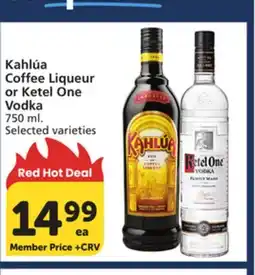 Vons Kahlúa Coffee Liqueur or Ketel One Vodka offer