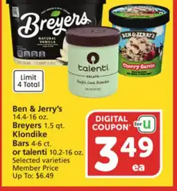 Vons Ben & Jerry's 14.4-16 oz. Breyers 1.5 qt. Klondike Bars 4-6 ct. or talenti 10.2-16 oz offer