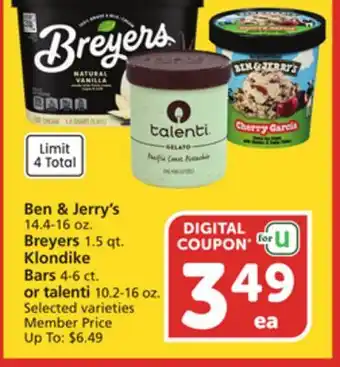Vons Ben & Jerry's 14.4-16 oz. Breyers 1.5 qt. Klondike Bars 4-6 ct. or talenti 10.2-16 oz offer