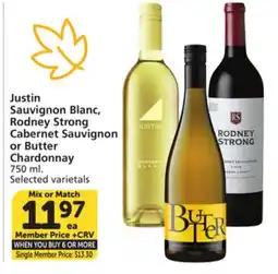 Vons Justin Sauvignon Blanc, Rodney Strong Cabernet Sauvignon or Butter Chardonnay offer