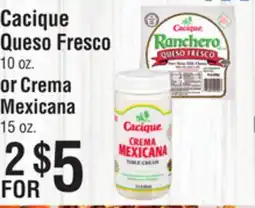 Smart & Final Cacique Queso Fresco or Crema Mexicana offer