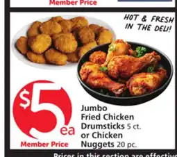 Albertsons Jumbo Fried Chicken Drumsticks 5 ct. or Chicken Nuggets 20 pc offer