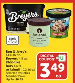 Albertsons Ben & Jerry's 14.4-16 oz. Breyers 1.5 qt. Klondike Bars 4-6 ct. or talenti 10.2-16 oz offer