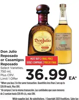 Food 4 Less Don Julio Reposado or Casamigos Reposado offer