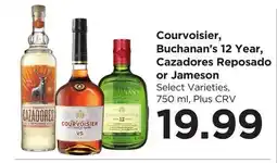Food 4 Less Courvoisier, Buchanan's 12 Year, Cazadores Reposado or Jameson offer