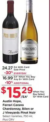 Ralphs Austin Hope, Ferrari Carano Chardonnay, Böen or J Vineyards Pinot Noir offer