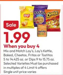 Stater Bros Lay's, Lay's Kettle, Baked, Cheetos, Fritos or Tostitos 5 to 14.425 oz. or Dips 9 to 15.75 oz offer