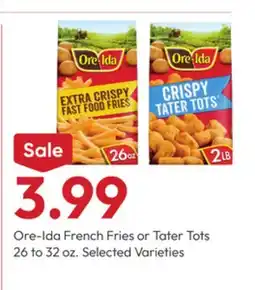 Stater Bros Ore-Ida French Fries or Tater Tots offer