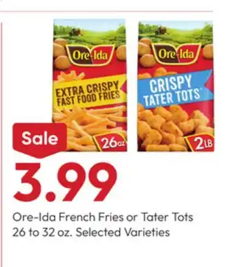 Stater Bros Ore-Ida French Fries or Tater Tots offer