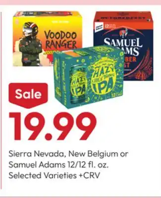 Stater Bros Sierra Nevada, New Belgium or Samuel Adams offer