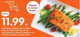 Stater Bros Fresh Skinless Atlantic Salmon Fillets offer