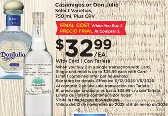 Ralphs Casamigos or Don Julio offer