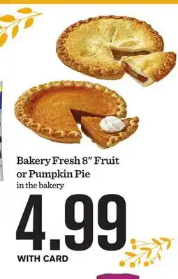 Mariano's Bakery Fresh 8 Fruit or Pumpkin Pie offer