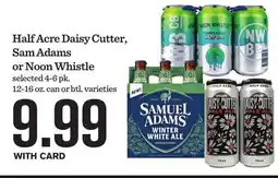 Mariano's Half Acre Daisy Cutter, Sam Adams or Noon Whistle offer
