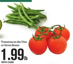 Mariano's Tomatoes on the Vine or Green Beans offer