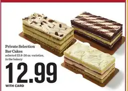 Mariano's Private Selection Bar Cakes offer