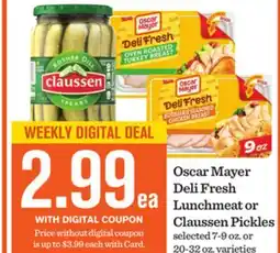 Mariano's Oscar Mayer Deli Fresh Lunchmeat or Claussen Pickles offer