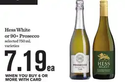 Mariano's Hess White or 90 + Prosecco offer