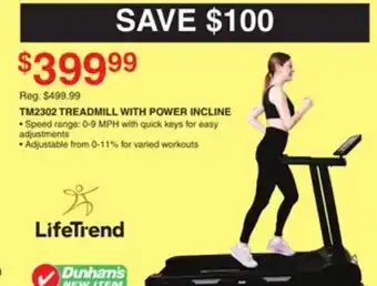 Dunham's Sports TM2302 TREADMILL WITH POWER INCLINE offer