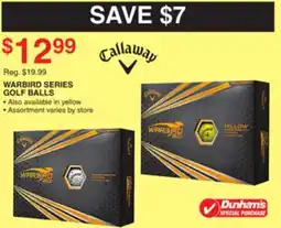 Dunham's Sports CALLAWAY WARBIRD SERIES GOLF BALLS offer