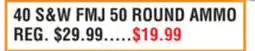 Dunham's Sports 40 S&W FMJ 50 ROUND AMMO offer