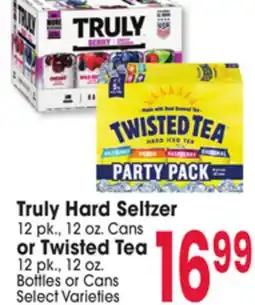 Jewel-Osco Truly Hard Seltzer 12 pk., 12 oz. Cans or Twisted Tea 12 pk., 12 oz. Bottles or Cans offer