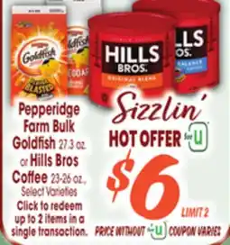 Jewel-Osco Pepperidge Farm Bulk Goldfish 27.3 oz. or Hills Bros Coffee 23-26 oz offer