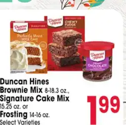 Jewel-Osco Duncan Hines Brownie Mix 8-18.3 oz., Signature Cake Mix 15.25 oz. or Frosting 14-16 oz offer