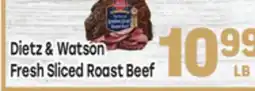 Tony’s Fresh Market Dietz & Watson Fresh Sliced Roast Beef offer