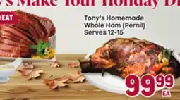 Tony’s Fresh Market Tony's Homemade Whole Ham Pernil offer