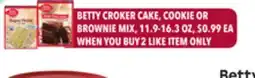 Tony’s Fresh Market BETTY CROCKER CAKE, COOKIE OR BROWNIE MIX offer