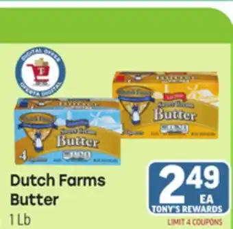 Tony’s Fresh Market Dutch Farms Butter offer