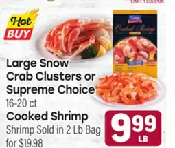 Tony’s Fresh Market Large Snow Crab Clusters or Supreme Choice, 16-20 ct Cooked Shrimp offer